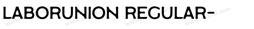 LaborUnion Regular字体转换